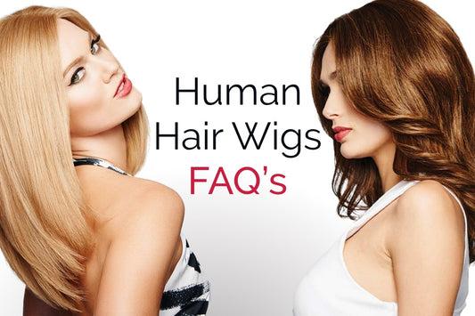 Human Hair Wig FAQs